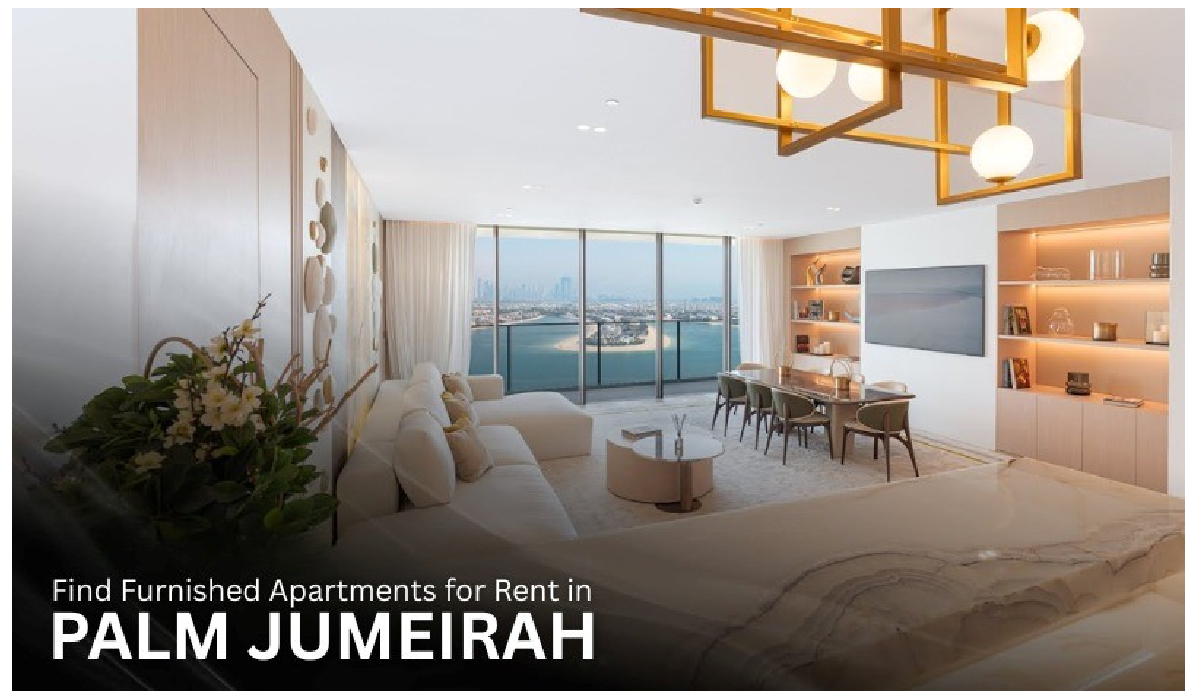 Unlock the Door to Elegance: Find Furnished Apartments for Rent in Palm Jumeirah